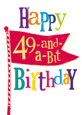 Brightside '49-and-a-bit' 50th Birthday Card