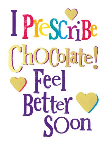 Brightside 'I Prescribe Chocolate' Get Well Soon Card