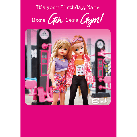 Personalised Sindy 'More Gin Less Gym' Birthday Card an Official Sindy Product