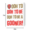 Arsenal FC 'Ooh To Be A Gooner' Greeting Card
