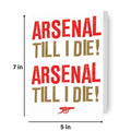 Arsenal FC 'Arsenal Till I Die' Greeting Card