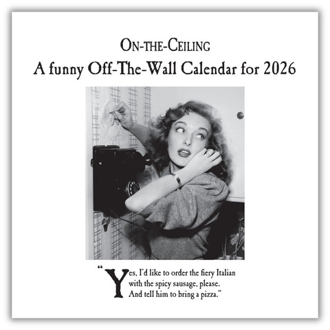 ON THE CEILING 2026 SQUARE CALENDAR