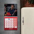 TED LASSO 2026 SQUARE CALENDAR