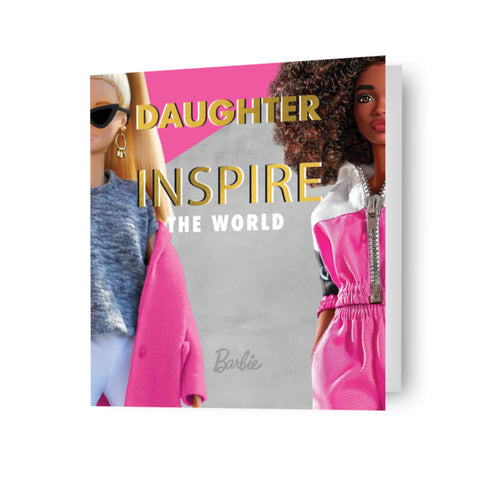 Barbie 'Daughter Inspire The World' Birthday Card