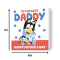 Bluey 'To The Best Daddy' Father's Day Card