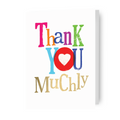 Brightside 'Thank You Muchly' Thank You Card