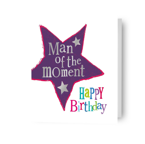 Brightside 'Man Of The Moment' Birthday Card for Him