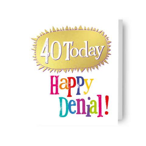 Brightside Age 40 Birthday Card
