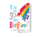 Brightside 'You Are So My Best Friend' Card