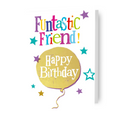 Brightside 'Funtastic Friend' Birthday Card