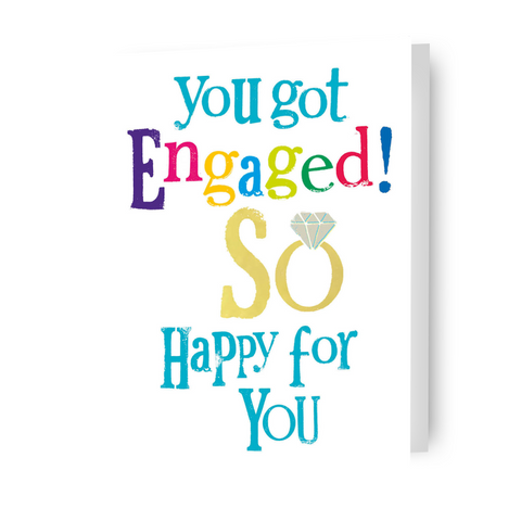 Brightside 'You Got Engaged So Happy For You' Engagement Card