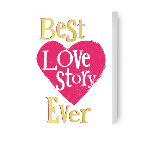 Brightside 'Best Love Story Ever' Wedding Anniversary Engagement Card