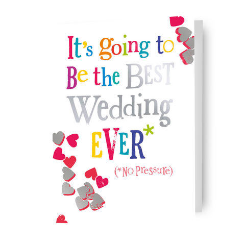 Brightside 'It's Going To Be The Best Wedding Ever' Wedding Card