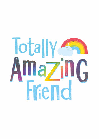 Brightside 'Totally Amazing Friend' Card