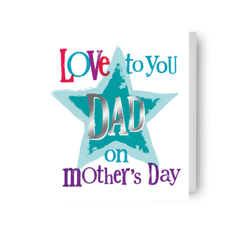 The Brightside 'Love To You Dad' Mother's Day Card