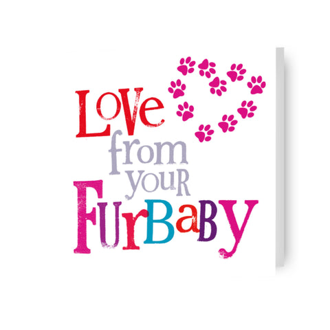 The Brightside 'Love from your furbaby' Valentine's Day Card