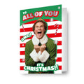 Elf 'To All Of You' Christmas Card