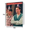 Friends Chandler & Joey 'Could you be any older?' Birthday Card