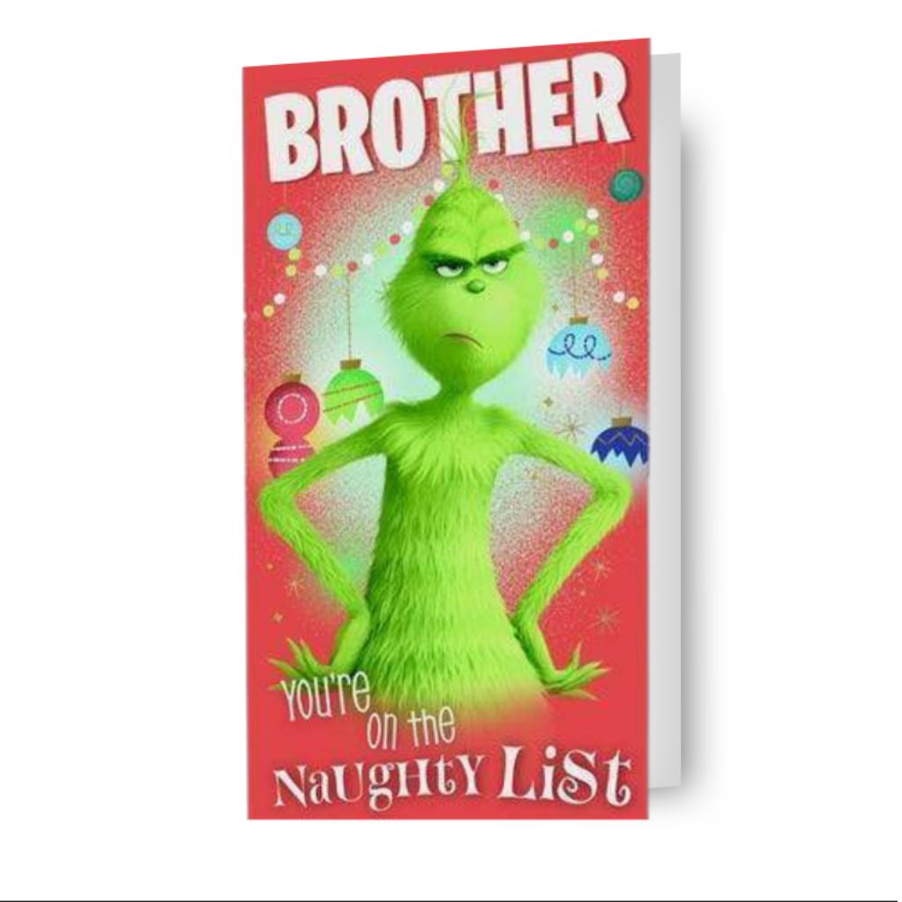 The Grinch 'Brother You're On The Naughty List' Christmas Card