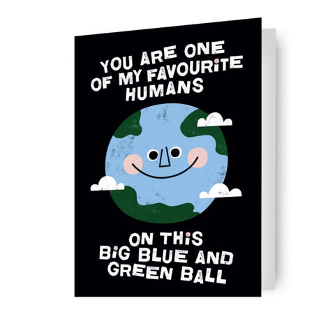 Kate Smith 'Favourite Human' Birthday Card