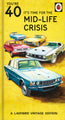 Ladybird Books 'Mid-Life Crisis' 40th Birthday Card