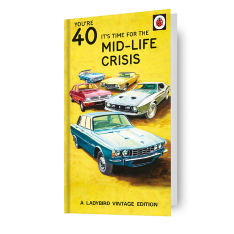 Ladybird Books 'Mid-Life Crisis' 40th Birthday Card