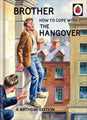 Brother Birthday Card 'Hope To Cope With The Hangover' Ladybird Books