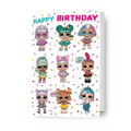 LOL Surprise Dolls 'Happy Birthday' Card