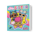 LOL Surprise Sister Birthday Card