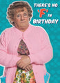 Mrs Brown's Boys There's No 'F' In Birthday Card