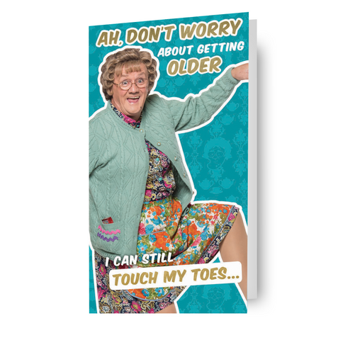 Verjaardagskaart 'Still Touch My Toes' van Mrs Brown's Boys