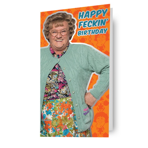 Mrs Brown's Boys 'Happy Feckin' Birthday' Card