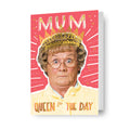 Mrs. Brown's Boys 'Queen Of The Day' Mother's Day Card