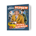 Only Fools and Horses 'Triffic Nephew' Birthday Card