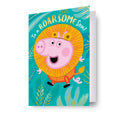 Peppa Pig Son Birthday Card, To A Roarsome Son