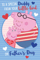 Peppa Pig Father's Day Card 'From Your Little Girl'