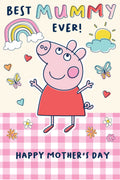 Peppa Pig 'Best Mummy Ever' Mother's Day Card