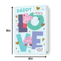 Peppa Pig 'Daddy I Really Love You' Valentine's Day Card