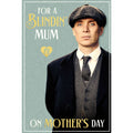 Peaky Blinders Mum Mother's Day Card