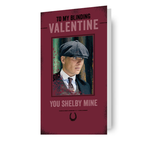 Peaky Blinders 'Blinding Valentine' Valentine's Day Card