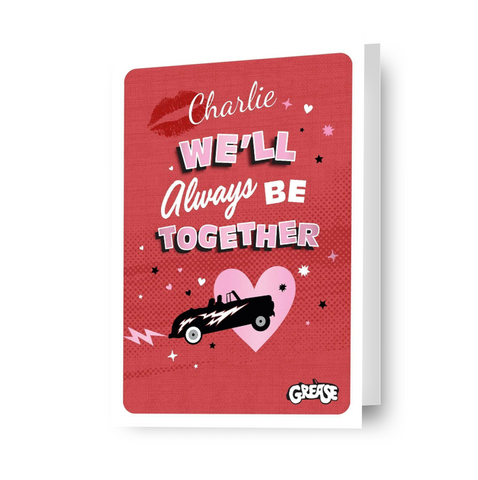 Grease Personalised 'We'll Always Be Together' Birthday card