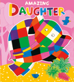 Elmer The Patchwork Elephant 'Daughter' Birthday Card