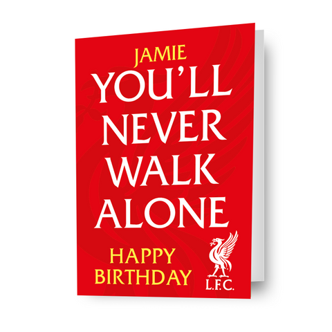 Gepersonaliseerde verjaardagskaart van Liverpool FC met de tekst 'You'll Never Walk Alone'