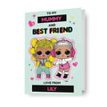 LOL Surprise Personalised 'Best Friend' Mother's Day Card