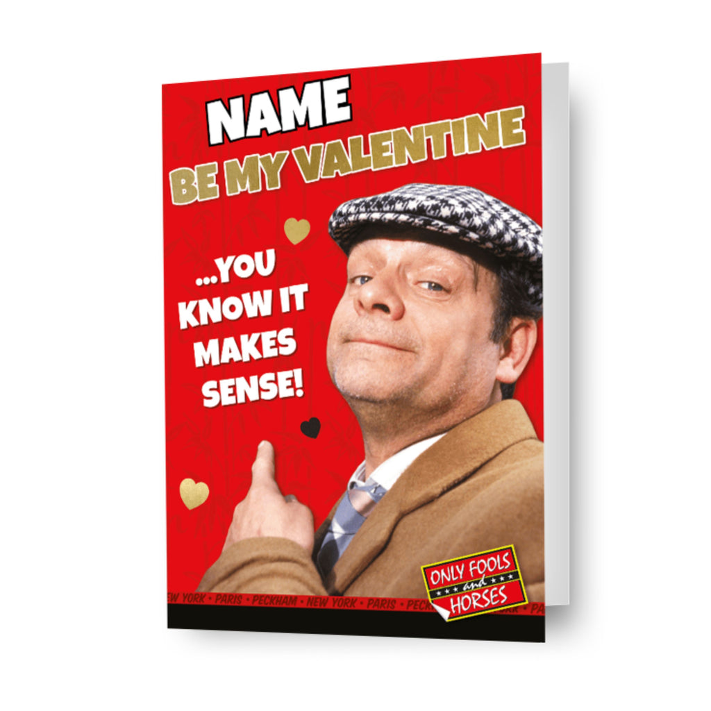 Only Fools and Horses Personalised 'You Know It Makes Sense' Valentine's Day Card