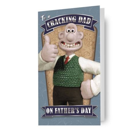 Wallace and Gromit Cracking Dad Father's Day Card