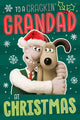 Wallace & Gromit Grandad Christmas Card