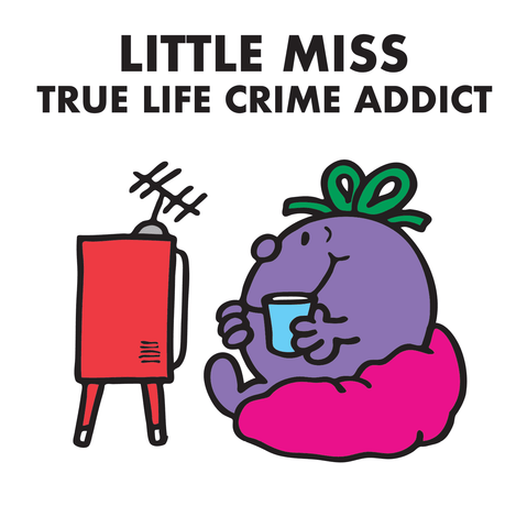 Personalised Little Miss Meme Birthday Cards, True Life Crime Addict an Official Mr. Men & Little Miss Product