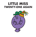 Personalised Little Miss Meme Birthday Cards, Twenty One Again - Any Message Inside an Official Mr. Men & Little Miss Product