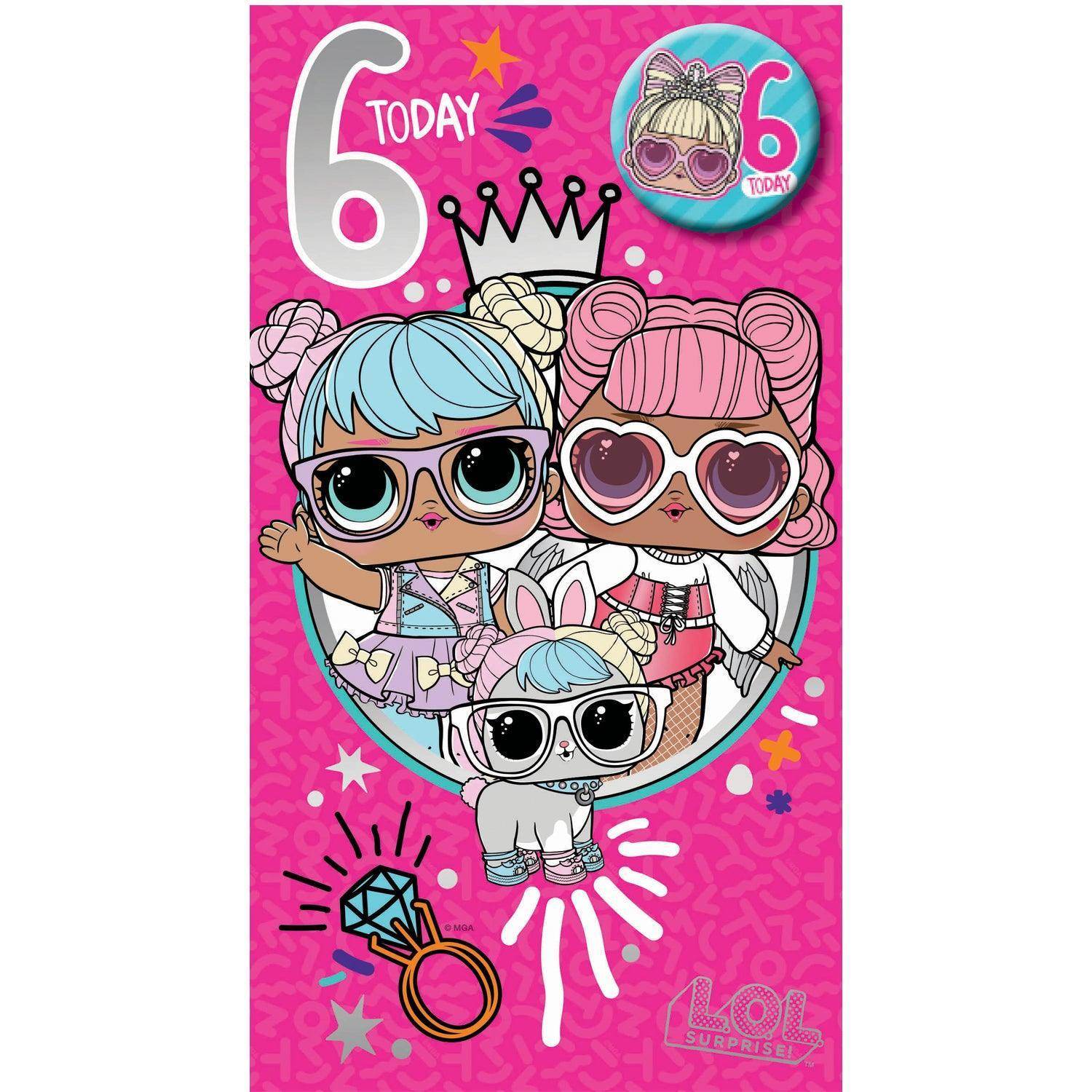 LOL Surprise Official 6th Birthday Card With Badge – Danilo Promotions